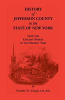 A History of Jefferson County in the State of New York (Heritage Classic) B0BM4YVPG8 Book Cover