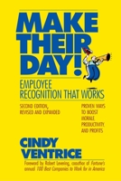Make Their Day! Employee Recognition That Works 157675197X Book Cover