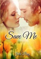 Save Me 1304556581 Book Cover