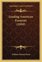 Leading American Essayists (1910) 1373000031 Book Cover