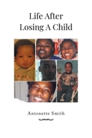 Life After Losing A Child 1662447922 Book Cover