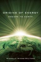 Origins of Energy 1617391115 Book Cover