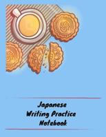Japanese Writing Practice Notebook : Practice Writing Japanese for Beginners Learn Kanji Symbols & Kana Characters How to Write Hiragana, Katakana and Genkouyoushi 1791366619 Book Cover
