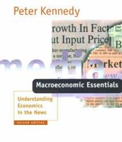 Macroeconomic Essentials, 2nd Edition : Understanding Economics in the News 0262112515 Book Cover