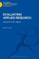 Evaluating Applied Research: Lessons from Japan 1780939450 Book Cover