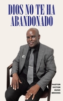 Dios No Te Ha Abandonado 9769705977 Book Cover