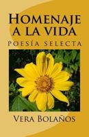 Homenaje a la vida: poesía vintage 1530820839 Book Cover