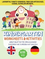 Kindergarten Worksheets & Activities: Arbeitsblätter Für Vorschulkinder Zumlernen Und Schreiben Auf Englisch, Alter 4-8. 1803342242 Book Cover