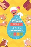 LAVE SUAS MÃOS! com os Muchokids (Portuguese Edition) B0874JF92T Book Cover