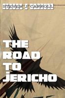 The Road to Jericho 098380222X Book Cover