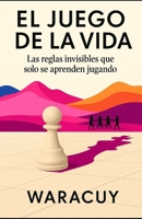 El Juego de la Vida (Spanish Edition) B0FMYWMN31 Book Cover