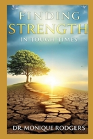 Finding Strength in Tough Times B0DZDBM45G Book Cover