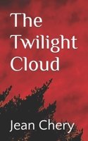 The Twilight Cloud B0DF68814G Book Cover
