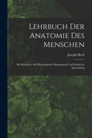 Lehrbuch der Anatomie des Menschen: Mit Rücksicht auf physiologische Begründung und praktische Anwendung B0BMXSLQMW Book Cover