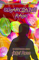 Sugarcoated Rage B0GY91Z6LG Book Cover