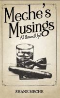 Meche's Musings: All Bowed Up! 173215421X Book Cover