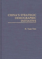 China's Strategic Demographic Initiative: 0275938247 Book Cover