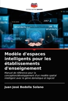 Modèle d'espaces intelligents pour les établissements d'enseignement 6202601167 Book Cover