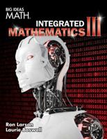 BIG IDEAS MATH Integrated Math 3 Student Edition 168033087X Book Cover