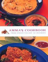 Amma's Cookbook: From Indian Village to Internet 1869503872 Book Cover