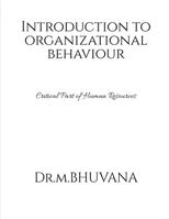 Introduction to Organizational Behaviour B0C8BQXK3N Book Cover