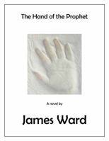 The Hand of the Prophet 0983959803 Book Cover