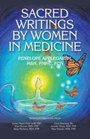 Sacred Writings by Women in Medicine 1982276363 Book Cover