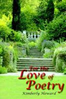 For the Love of Poetry 1420860380 Book Cover