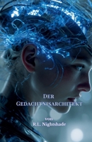 Der Gedächtnisarchitekt (German Edition) B0GSP2W8Y1 Book Cover