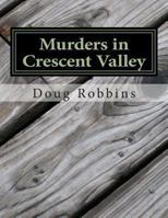 murders in crescent valley 1492119776 Book Cover