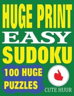 Huge Print Easy Sudoku: 100 Easy Sudoku Puzzles with 2 puzzles per page. 8.5 x 11 inch book (Large Print Sudoku Easy Level) 9527278139 Book Cover