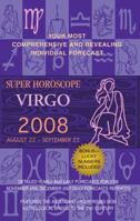 Virgo (Super Horoscopes 2008) 0425215482 Book Cover