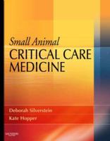 Small Animal Critical Care Medicine 141602591X Book Cover