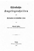 Eisenbahnangelegenheiten Und Personalien in Lexikalischer Form 1523677155 Book Cover