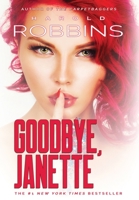 Goodbye, Janette 0671824813 Book Cover
