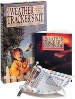 The Weather Tracker's Kit (Explore the Changing Forces of Nature) 089471998X Book Cover