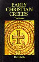 Early Christian Creeds 0582489318 Book Cover