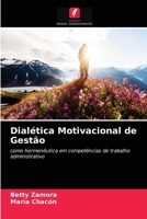 Dialética Motivacional de Gestão 620289265X Book Cover