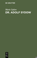 Dr. Adolf Sydow 3111222764 Book Cover