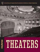 Theaters (A Norton/Library of Congress Visual Sourcebook) 0393731081 Book Cover