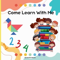 Come Learn With Me B0DZC755GB Book Cover