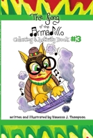 The Song of the Armadillo: Coloring & Activity Book Three 1387365223 Book Cover