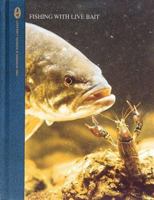 Fishing With Live Bait 0307466353 Book Cover