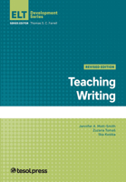 Teaching Writing, Revised 1945351861 Book Cover