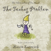 The Teabag Problem B0BGSHYMKD Book Cover