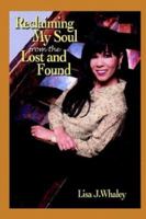 Reclaiming My Soul From The Lost and Found 1414072317 Book Cover