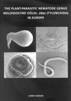 The Plant-Parasitic Nematode Genus Meloidogyne Göldi, 1892 (Tylenchida) in Europe 9004127909 Book Cover