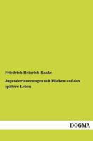 Jugenderinnerungen Mit Blicken Auf Das Spatere Leben 3846020702 Book Cover