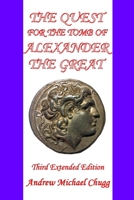 The Quest for the Tomb of Alexander the Great 0955679060 Book Cover