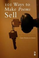 101 Ways to Make Poems Sell (Salt Guides for Readers & Writers S.) 1844711161 Book Cover